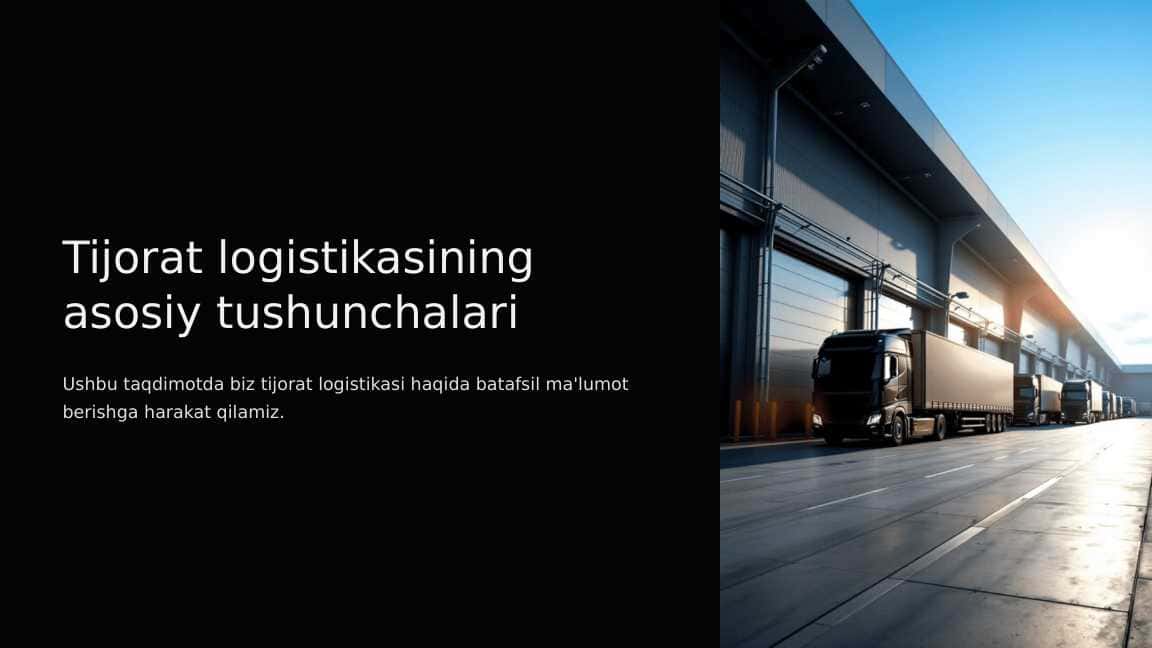 Tijorat logistikasining asosiy tushunchalari