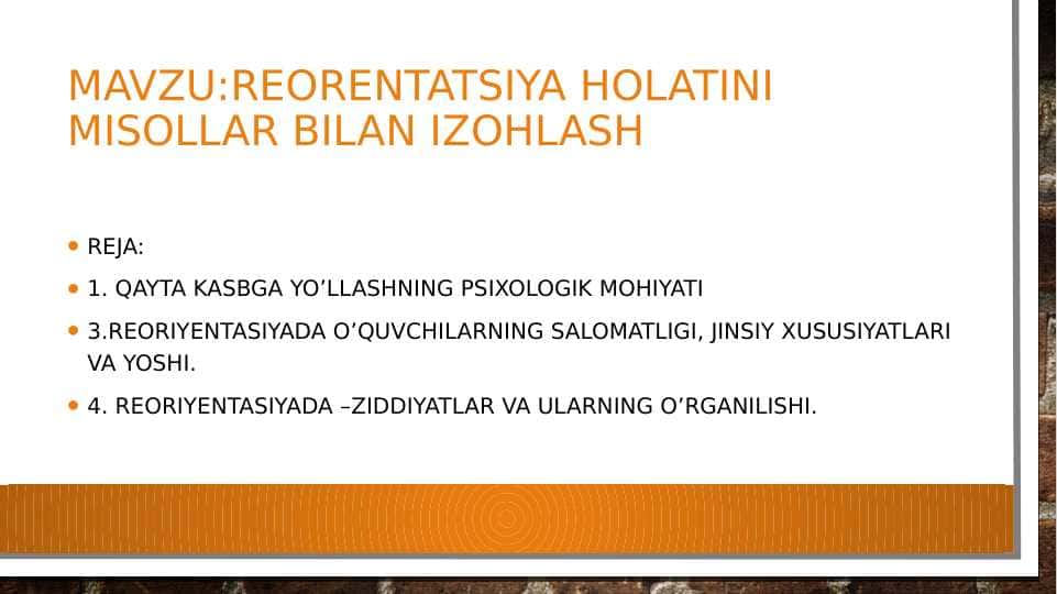reorentatsiya holatini misollar bilan izohlash 20.pptx