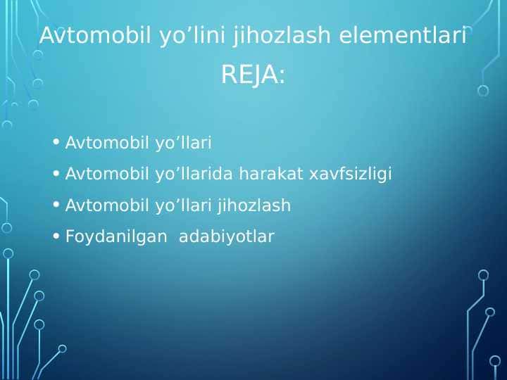 Avtomobil yo’lini jihozlash elementlari