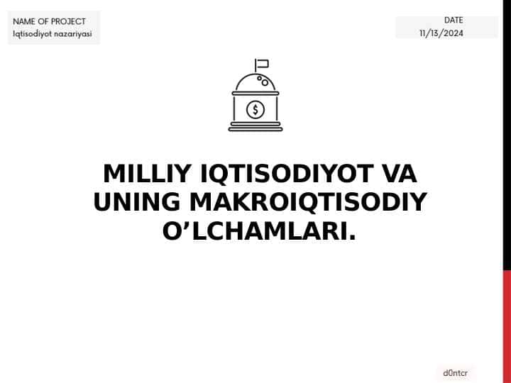 Milliy iqtisodiyot va uning makroiqtisodiy o'lchamlari