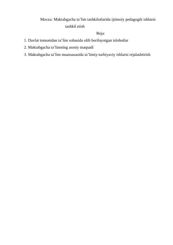 Maktabgacha ta’lim tashkilotlarida ijtimoiy pedagogik ishlarni tashkil etish