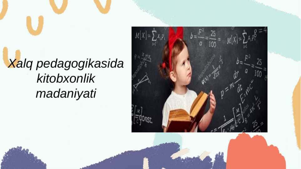 Xalq pedagogikasida kitobxonlik madaniyati
