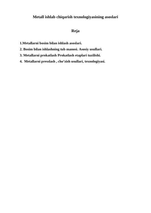 Metall ishlab chiqarish texnologiyasining asoslari