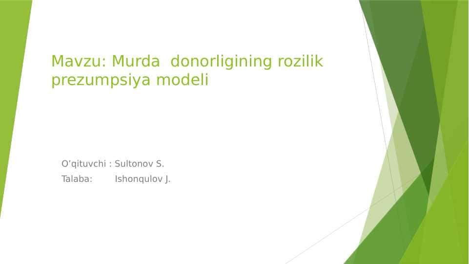 Murda donorligining rozilik prezumpsiya modeli