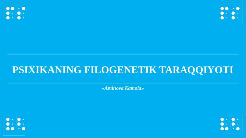 Psixikaning filogenetik taraqqiyoti