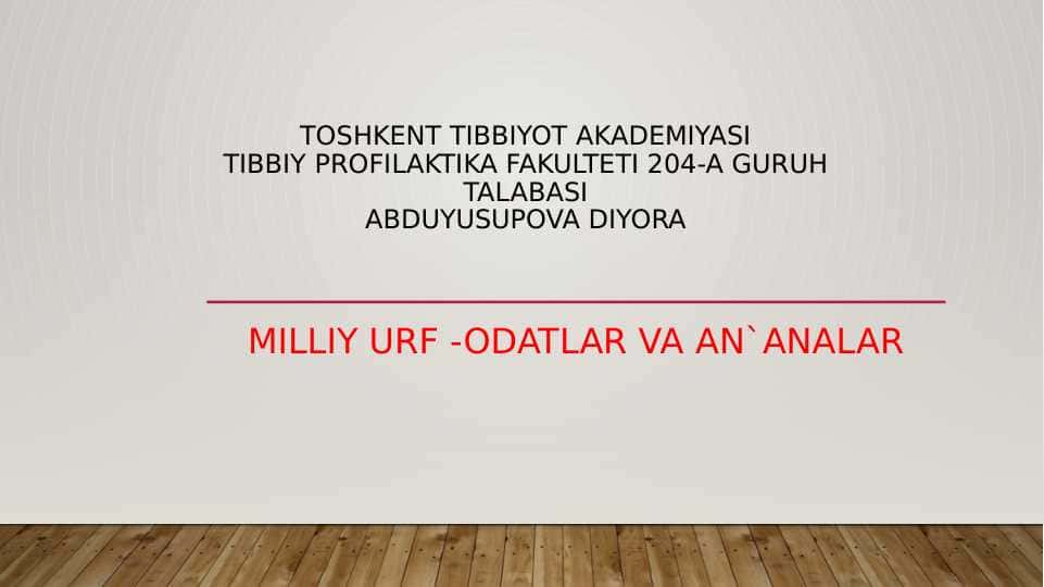 Milliy urf odatlar va an`analar
