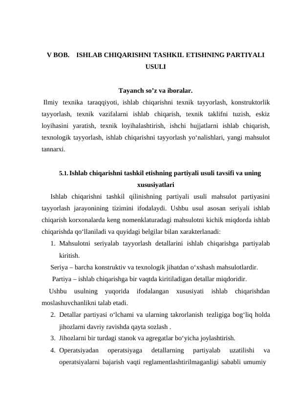 ISHLAB CHIQARISHNI TASHKIL ETISHNING PARTIYALI USULI