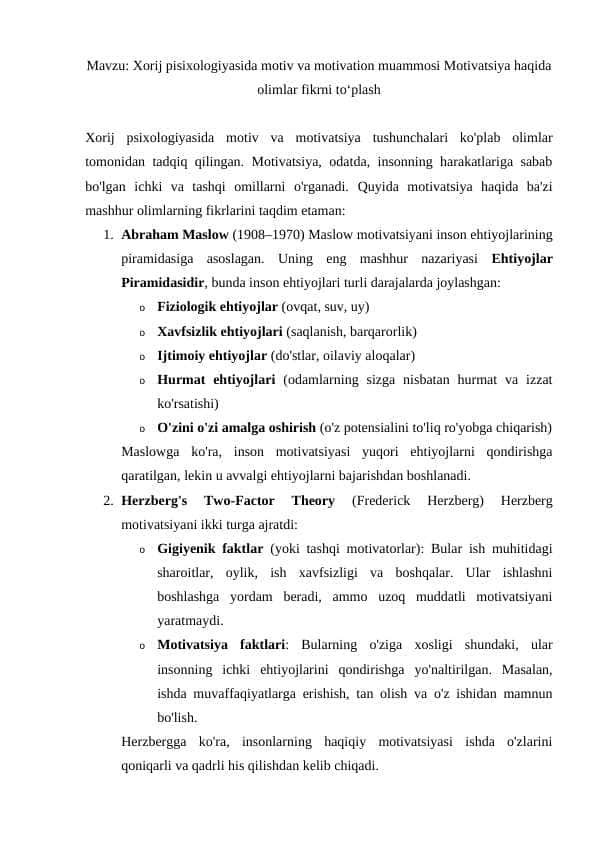 Xorij pisixologiyasida motiv va motivation muammosi Motivatsiya haqida olimlar fikrni to‘plash