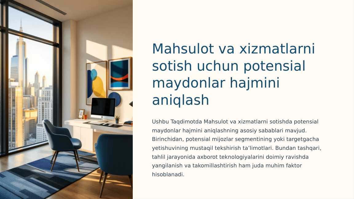 Mahsulot va xizmatlarni sotish uchun potensial maydonlar hajmini aniqlash