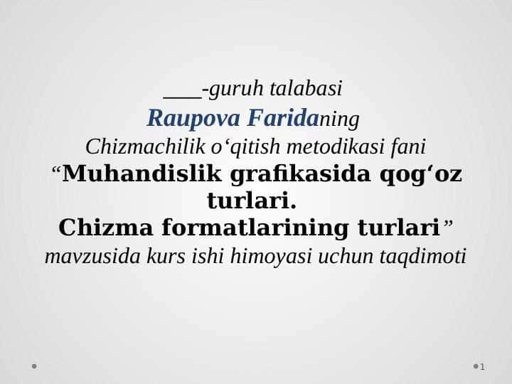 Muhandislik grafikasida qog‘oz turlari. Chizma formatlarining turlari
