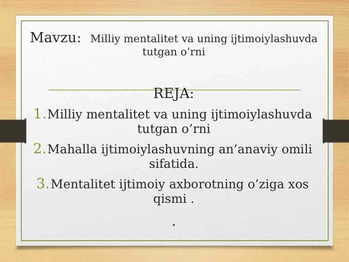 Milliy mеntаlitеt vа uning ijtimоiylаshuvdа tutgаn o’rni