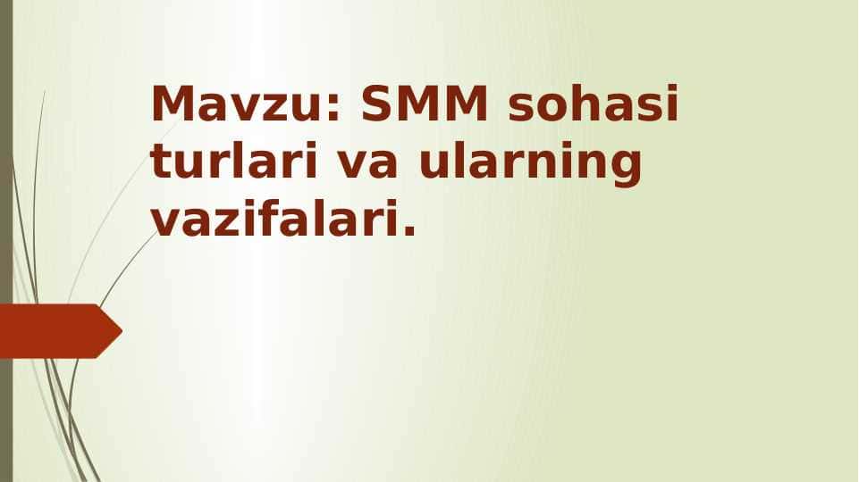SMM sohasi turlari va ularning vazifalari