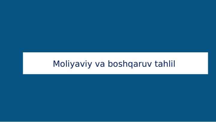 Moliyaviy va boshqaruv tahlil