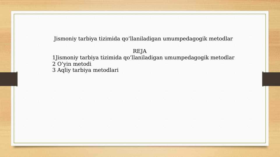 Jismoniy tarbiyani o‘qitish prinsiplari. Umumijtimoiy tamoyillar