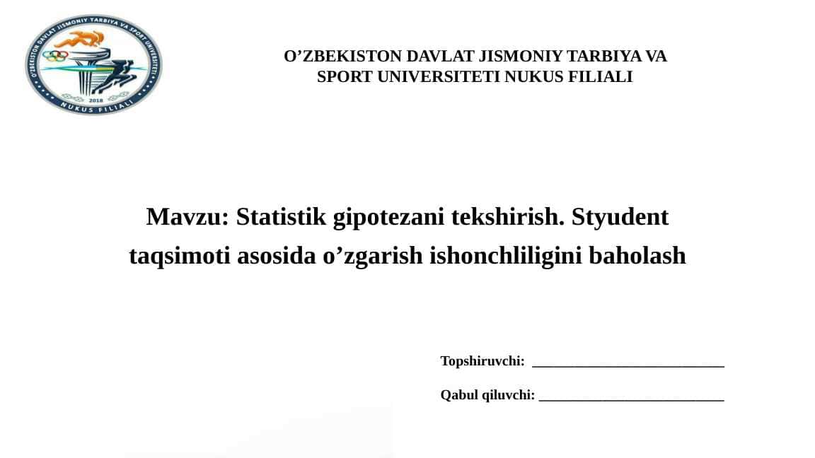 Statistik gipotezani tekshirish. Styudent taqsimoti asosida o’zgarish ishonchliligini baholash