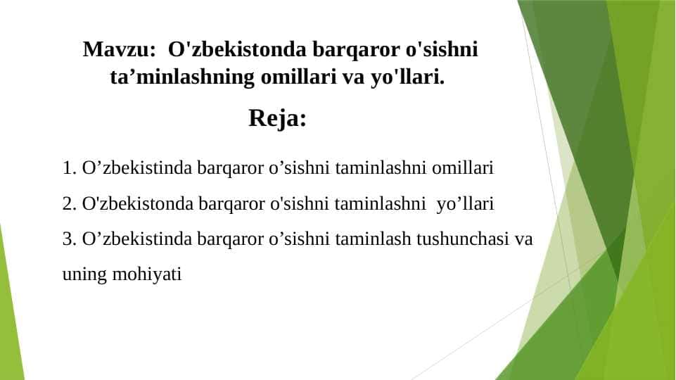 O'zbekistonda barqaror o'sishni ta’minlashning omillari va yo'llari.