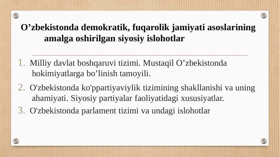 O’zbekistonda demokratik, fuqarolik jamiyati asoslarining amalga oshirilgan siyosiy islohotlar