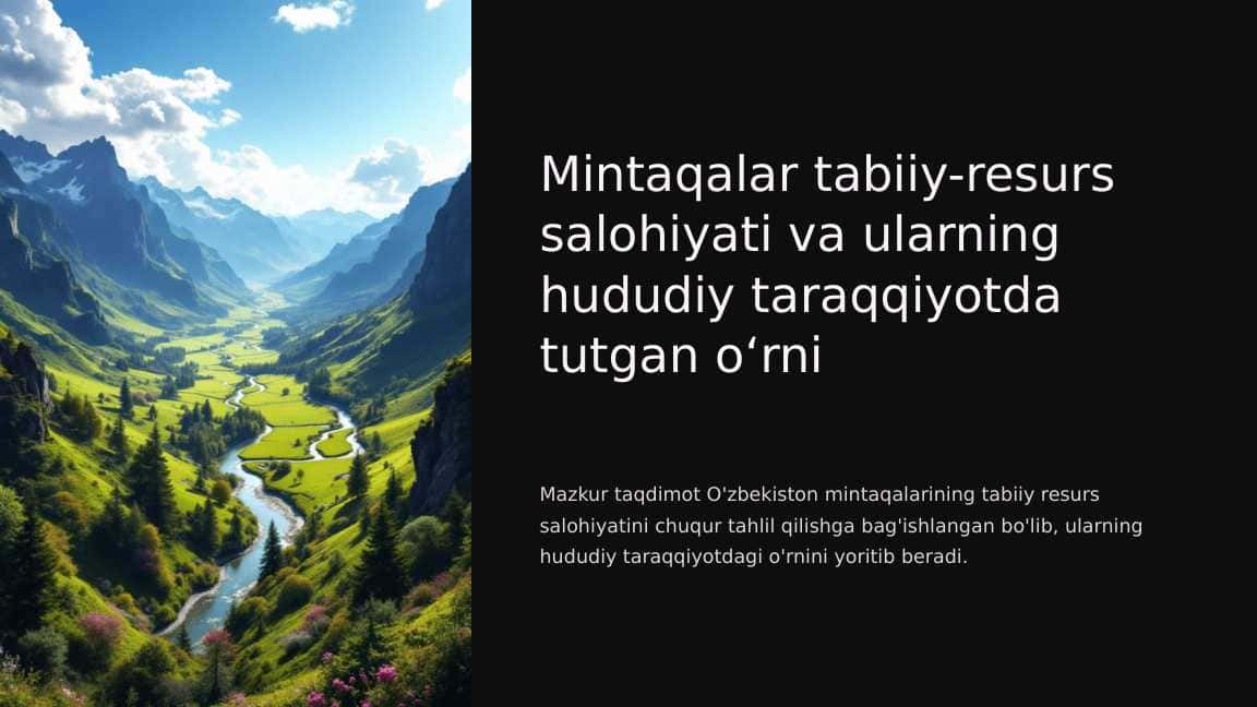 Mintaqalar tabiiy-resurs salohiyati va ularning hududiy taraqqiyotda tutgan o‘rni