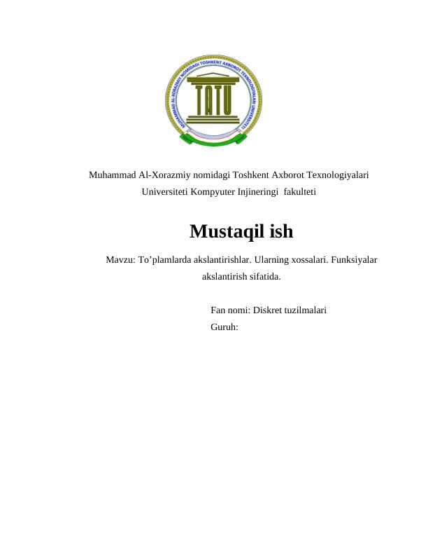To’plamlarda akslantirishlar. Ularning xossalari. Funksiyalar akslantirish sifatida.