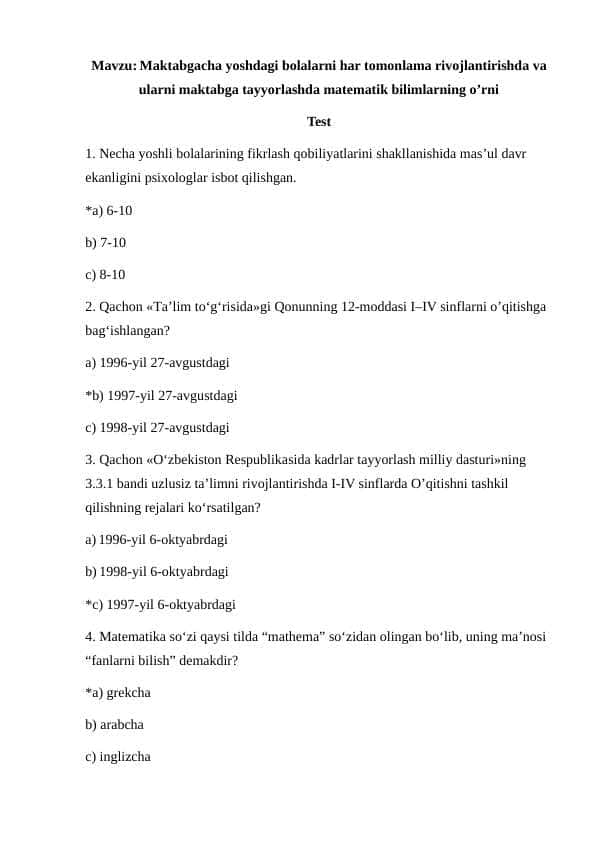 Maktabgacha yoshdagi bolalarni har tomonlama rivojlantirishda va ularni maktabga tayyorlashda matematik bilimlarning o’rni test
