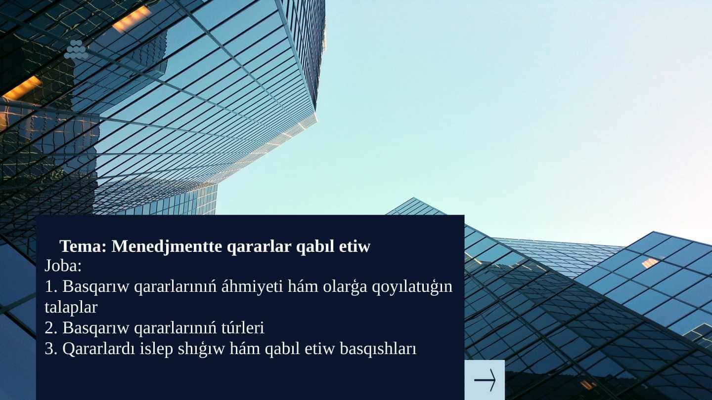 Menedjmentte qararlar qabıl etiw