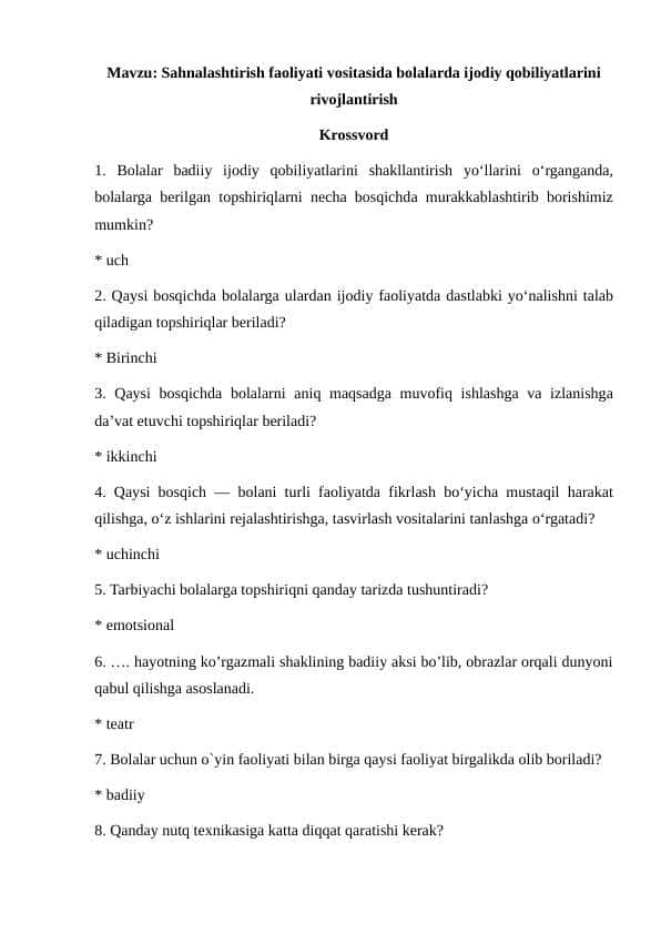 Sahnalashtirish faoliyati vositasida bolalarda ijodiy qobiliyatlarini rivojlantirish krossvord