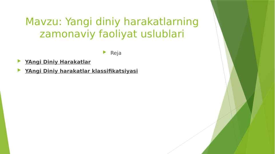 Yangi diniy harakatlarning zamonaviy faoliyat uslublari