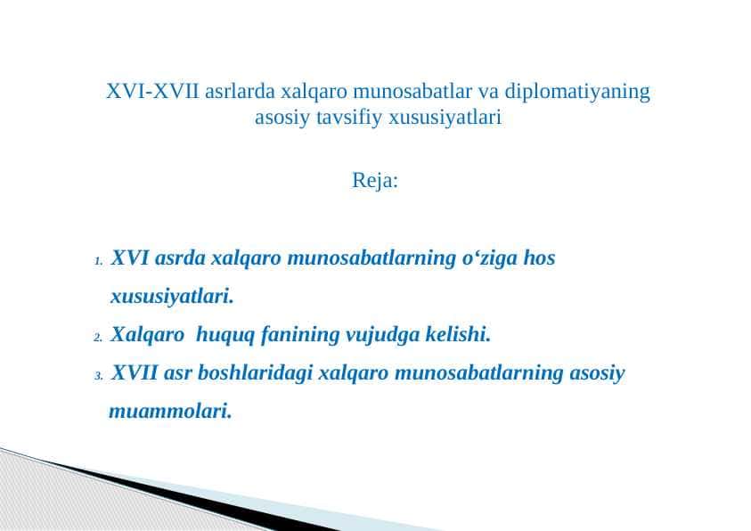 XVI-XVII asrlarda xalqaro munosabatlar va diplomatiyaning