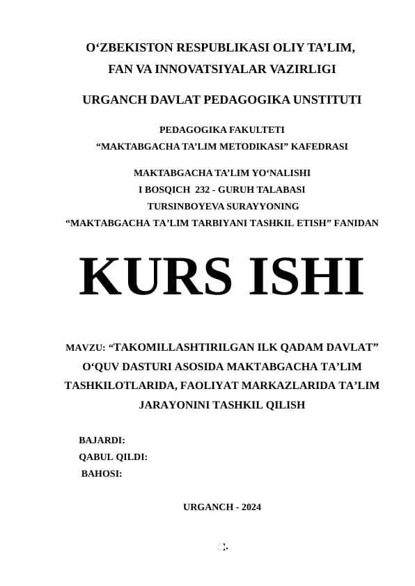 TAKOMILLASHTIRILGAN ILK QADAM DAVLAT” OʻQUV DASTURI ASOSIDA MAKTABGACHA TA’LIM TASHKILOTLARIDA, FAOLIYAT MARKAZLARIDA TA’LIM JARAYONINI TASHKIL QILISH