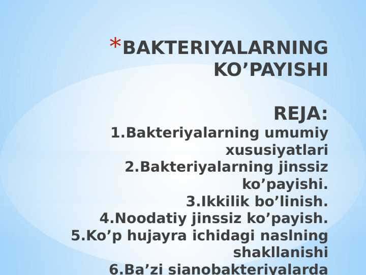 BAKTERIYALARNING KO’PAYISHI