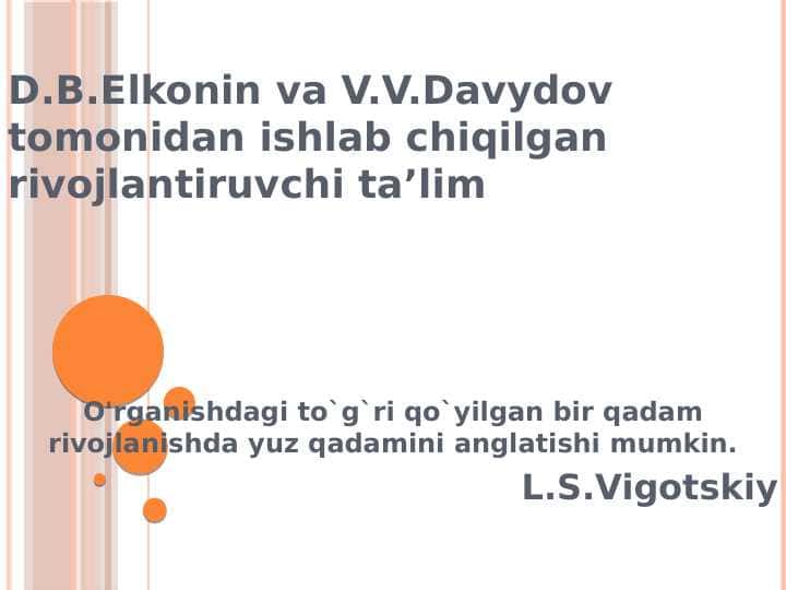 D.B.Elkonin va V.V.Davydov tomonidan ishlab chiqilgan rivojlantiruvchi ta’lim
