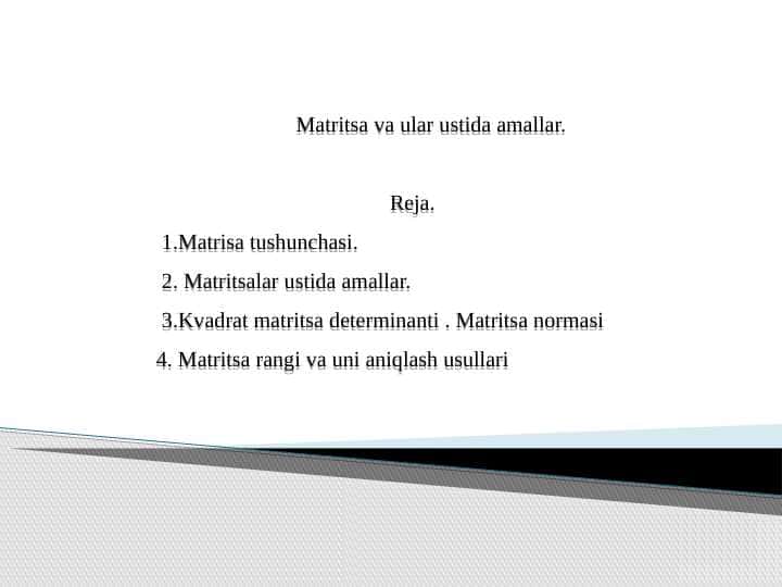 Matritsa va ular ustida amallar