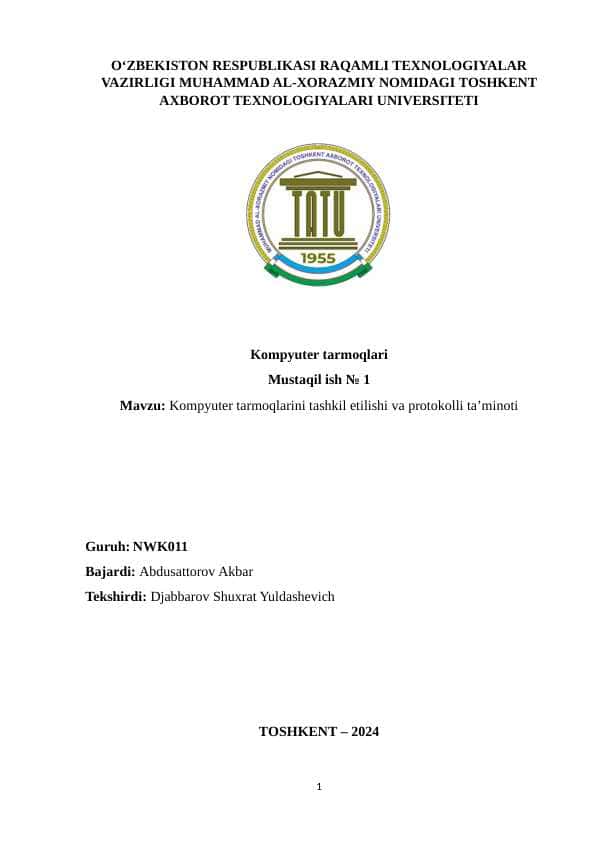 Kompyuter tarmoqlarini tashkil etilishi va protokolli ta’minoti