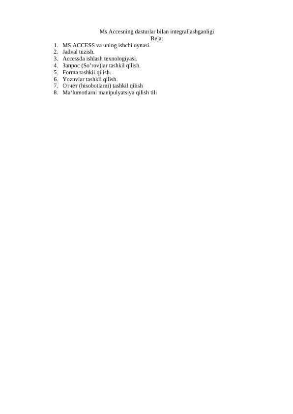 Ms Accesning dasturlar bilan integrallashganligi