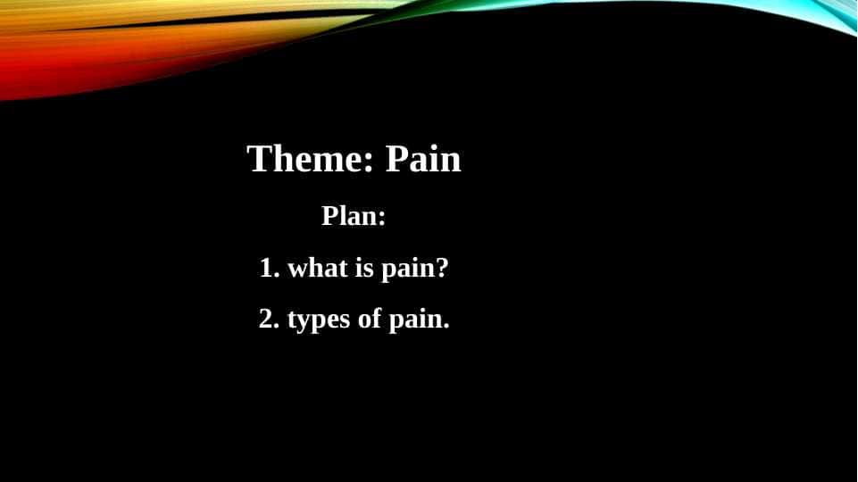 Pain