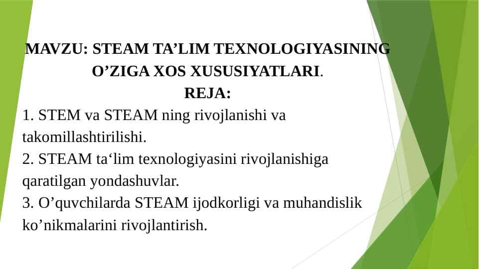 STEAM TA’LIM TEXNOLOGIYASINING O’ZIGA XOS XUSUSIYATLARI