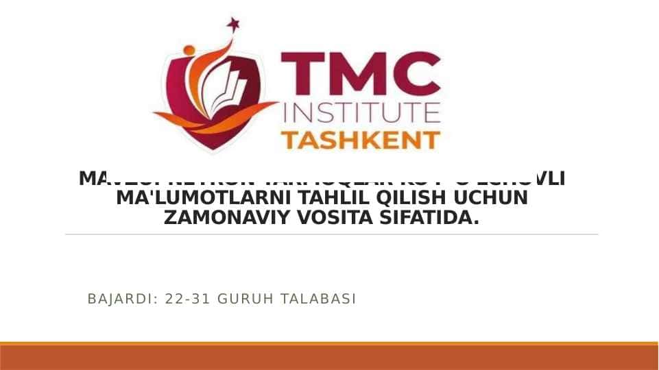 NEYRON TARMOQLAR KO'P O'LCHOVLI MA'LUMOTLARNI TAHLIL QILISH UCHUN ZAMONAVIY VOSITA SIFATIDA.