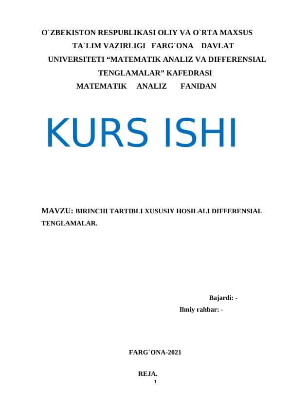 BIRINCHI TARTIBLI XUSUSIY HOSILALI DIFFERENSIAL TENGLAMALAR.