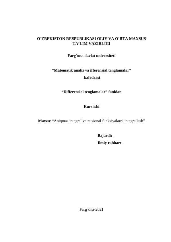 Aniqmas integral va ratsional funksiyalarni integrallash