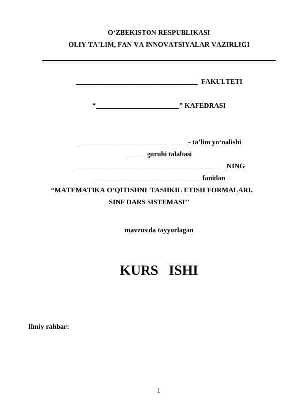 MATEMATIKA O‘QITISHNI TASHKIL ETISH FORMALARI. SINF DARS SISTEMASI.