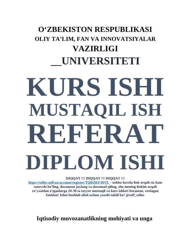 Iqtisodiy muvozanatlikning mohiyati va unga erishishning yollari