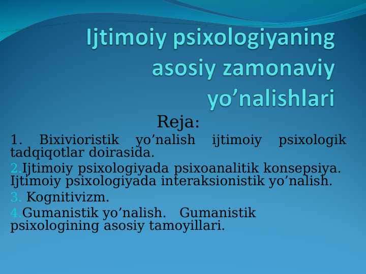 Ijtimoiy psixologiyaning asosiy zamonaviy yo’nalishlari