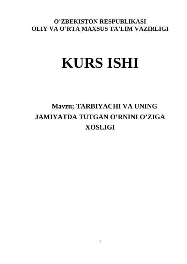 TARBIYACHI VA UNING JAMIYATDA TUTGAN O’RNI