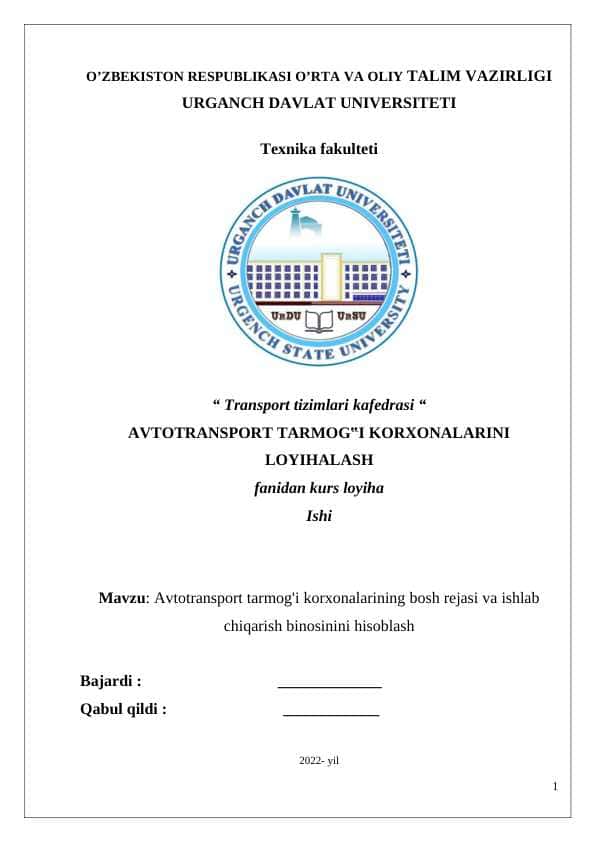 Avtotransport tarmog'i korxonalarining bosh rejasi va ishlab chiqarish binosinini hisoblash