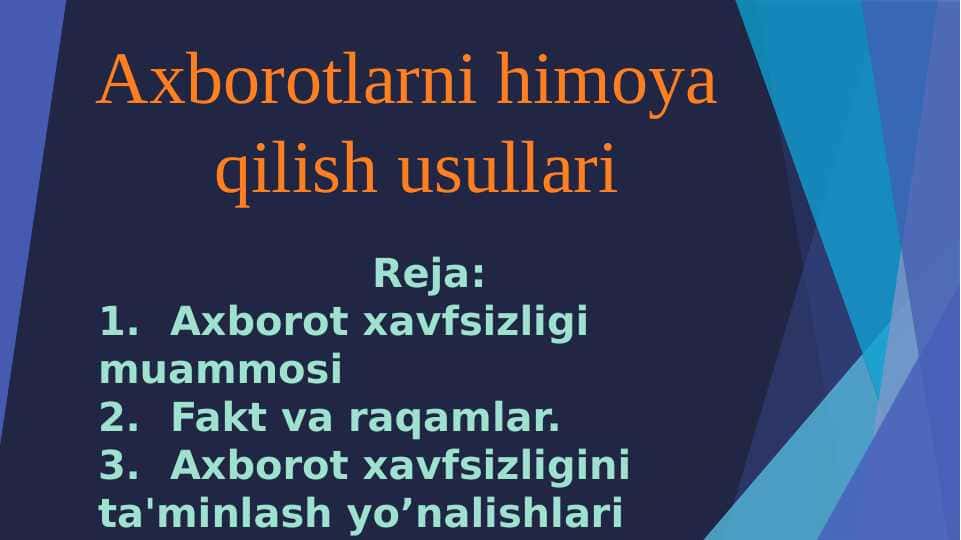 Axborotlarni himoya qilish usullari