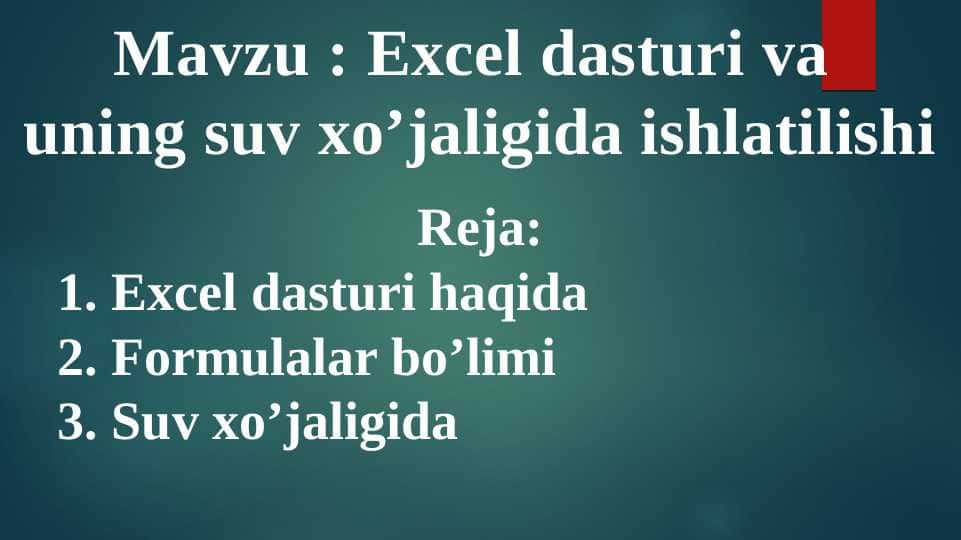 Excel dasturi va uning suv xo’jaligida ishlatilishi
