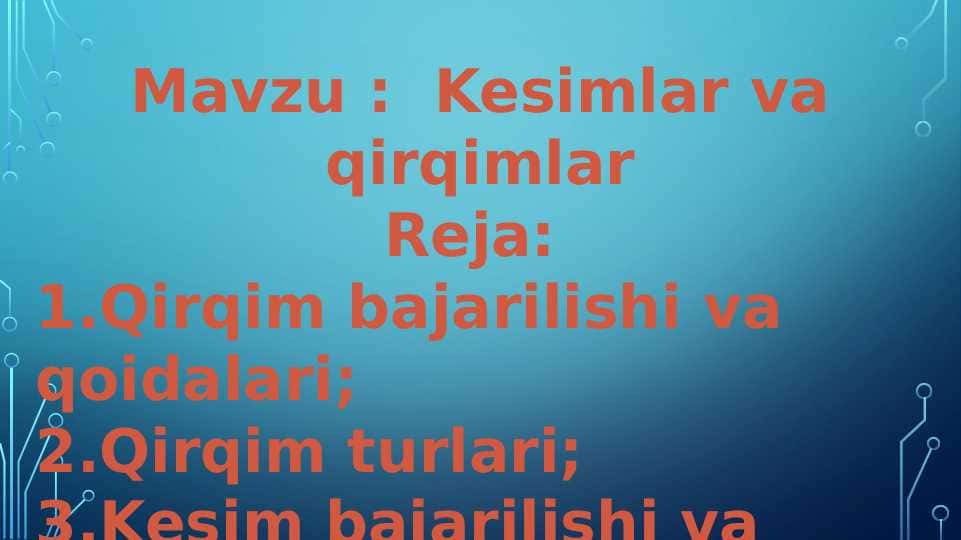 Kesimlar va qirqimlar