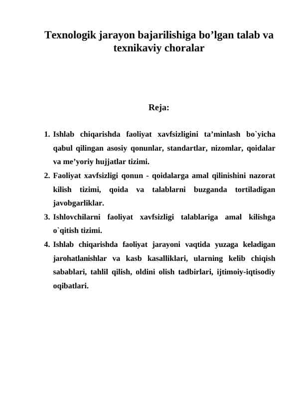 Texnologik jarayon bajarilishiga bo’lgan talab va texnikaviy choralar