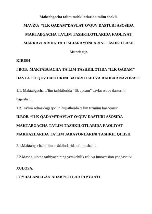 ILK QADAM”DAVLAT O’QUV DASTURI ASOSIDA MAKTABGACHA TA’LIM TASHKILOTLARIDA FAOLIYAT MARKAZLARIDA TA’LIM JARAYONLARINI TASHKILLASH