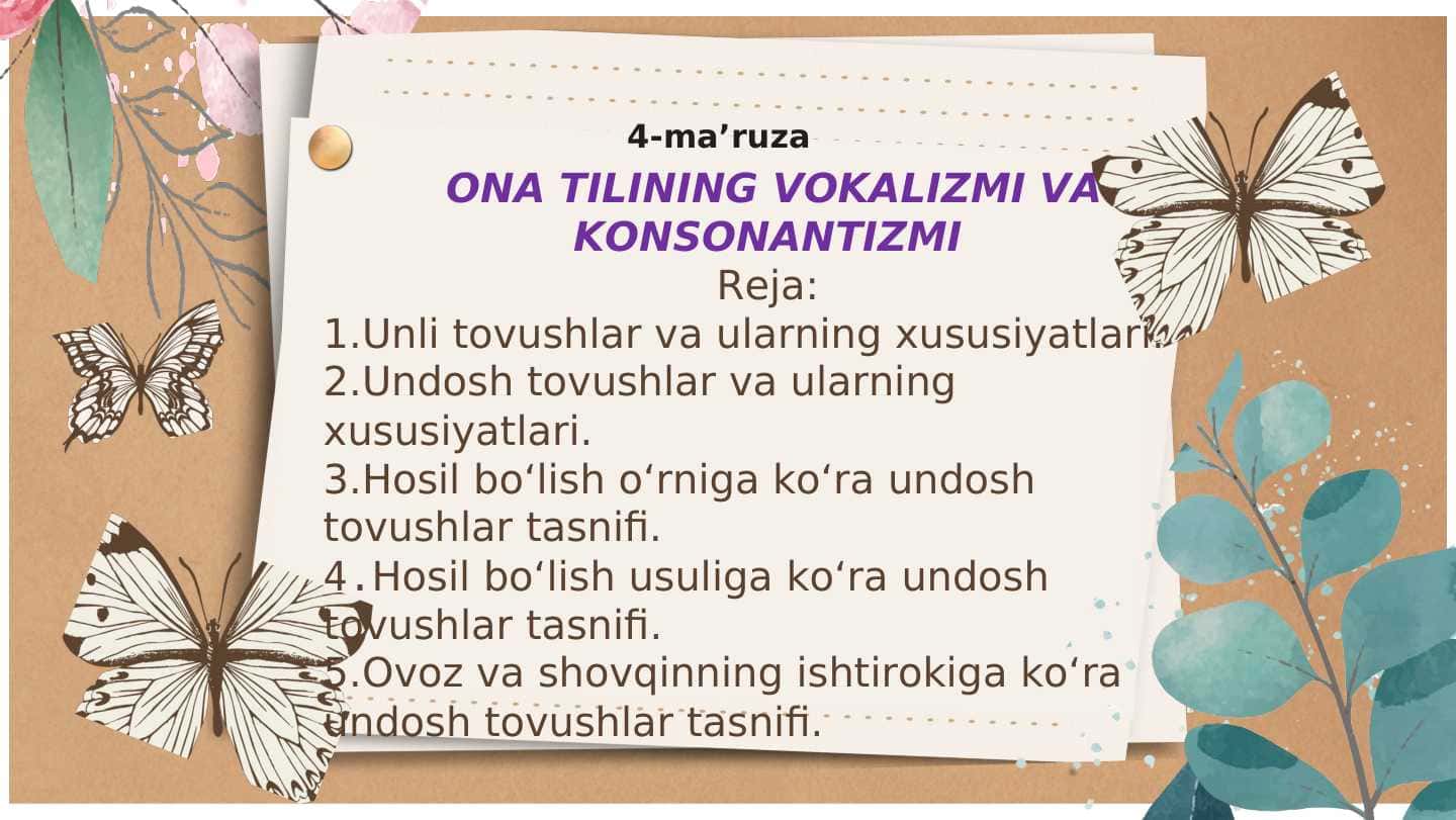 ONA TILINING VOKALIZMI VA KONSONANTIZMI